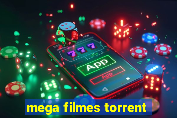 mega filmes torrent